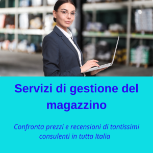 Servizi di gestione magazzino e rimanenze: logistica di magazzino