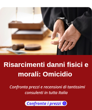 Risarcimenti danni fisici e morali: omicidio