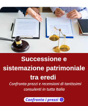 Successione e sistemazioni tra eredi