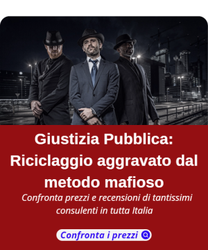 Giustizia pubblica: Riciclaggio aggravata dal metodo mafioso